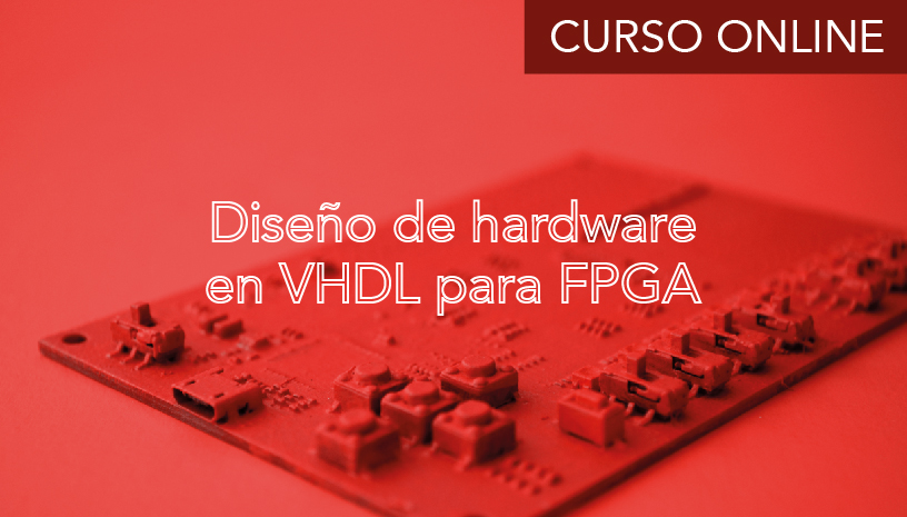 Diseño de hardware en VHDL para FPGA